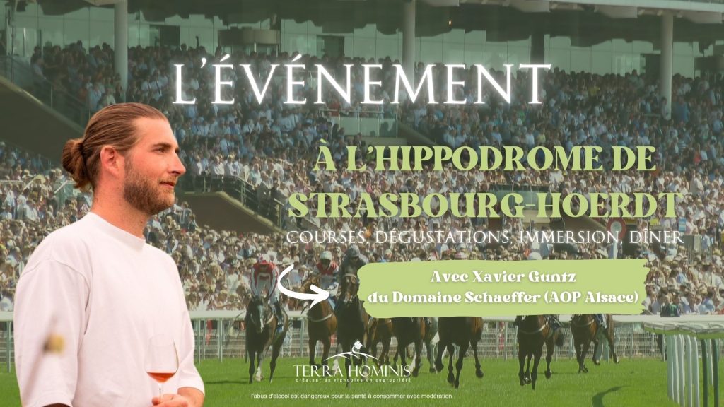 événement Terra Hominis vin Xavier Gintz Domaine Schaeffer l'hippodrome de Strasbourg-Hoerdt (Présentation)