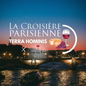 Croisière et dégustation de vins à Paris : embarquez avec Terra Hominis le 9 octobre 2026